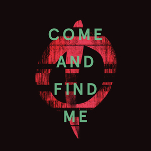 Come & Find Me - October Drift